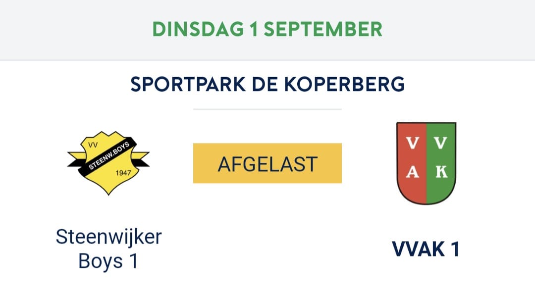 Bekerwedstrijd van vanavond 01-09 tegen Steenwijker Boys afgelast